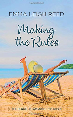 Making The Rules (The Rules Series)