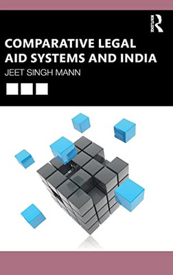 Comparative Legal Aid Systems and India