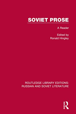 Soviet Prose (Routledge Library Editions: Russian and Soviet Literature)