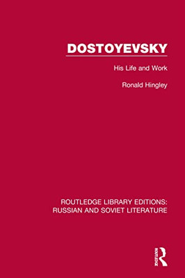 Dostoyevsky (Routledge Library Editions: Russian and Soviet Literature)
