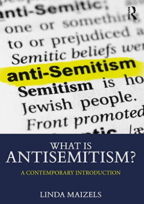 What is Antisemitism? (What is this thing called Religion?)
