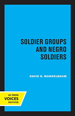 Soldier Groups and Negro Soldiers