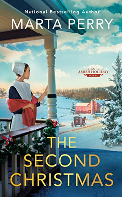 The Second Christmas (An Amish Holiday Novel)