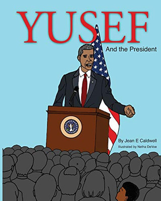 Yusef and the President