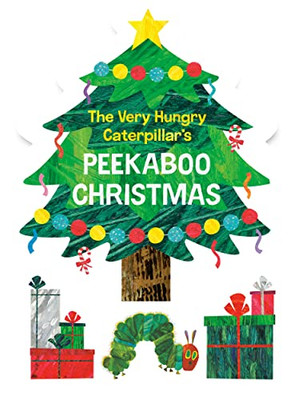 The Very Hungry Caterpillar's Peekaboo Christmas (The World of Eric Carle)