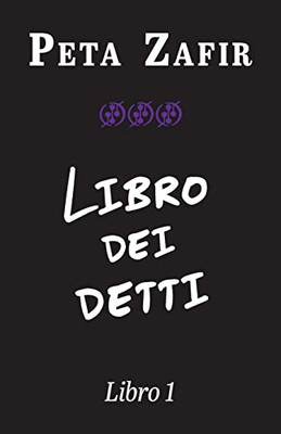 Libro Dei Detti Libro 1 (Italian Edition)
