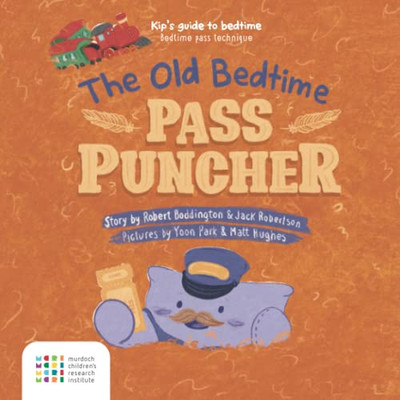 The Old Betime Pass Puncher (Kips Guide to Bedtime)