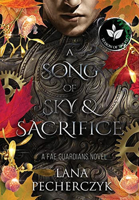 A Song of Sky and Sacrifice: Season of the Elf (Fae Guardians)