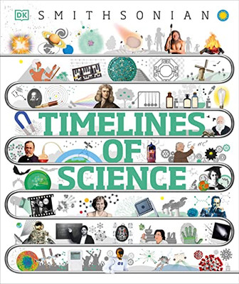 Timelines of Science (DK Timelines Children)