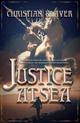 Justice At Sea (Empire of the House of Thorns)
