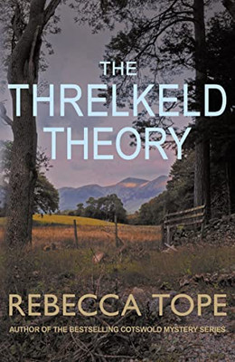 The Threlkeld Theory (Lake District Mysteries)