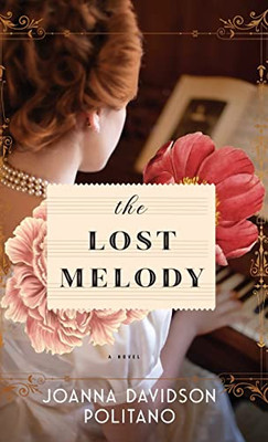 The Lost Melody: A Novel