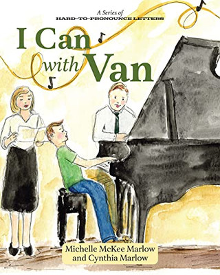 I Can with Van (Hard-to-pronounce Letters)