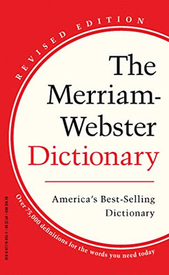 The Merriam-Webster Dictionary, New Edition, 2022 Copyright, Mass-Market Paperback