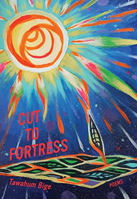 Cut to Fortress: Poems