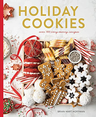 Holiday Cookies Collection: Over 100 recipes for the merriest season yet! (The Bake Feed)