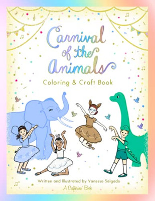 Carnival of the Animals Coloring & Craft Book (Crafterina® Book Series)