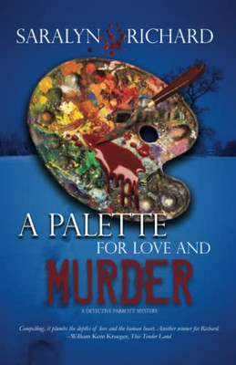 A Palette for Love and Murder: A Detective Parrott Mystery (Detective Parrott Mystery Series)