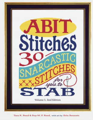 ABIT Stitches: 30 Snarcastic Stitches for you to Stab