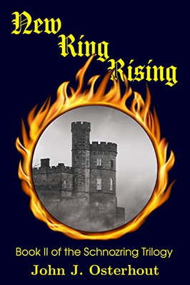 New Ring Rising (Schnozring Trilogy)