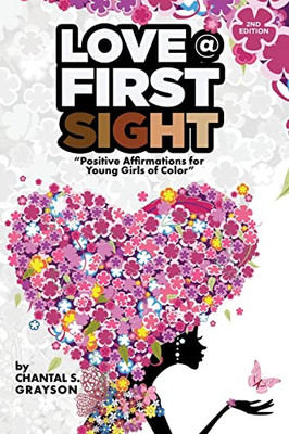 Love at First Sight: Positive Affirmations for Young Girls of Color
