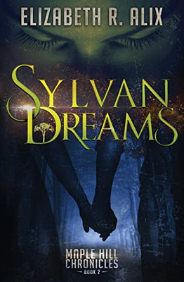 Sylvan Dreams (Maple Hill Chronicles)