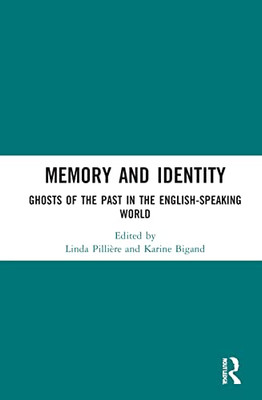 Memory and Identity (Memory Studies: Global Constellations)