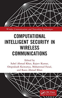 Computational Intelligent Security in Wireless Communications (Wireless Communications and Networking Technologies)