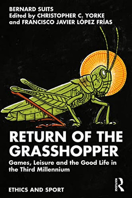 Return of the Grasshopper (Ethics and Sport)