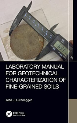 Laboratory Manual for Geotechnical Characterization of Fine-Grained Soils