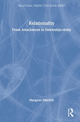 Relationality (Relational Perspectives Book Series)