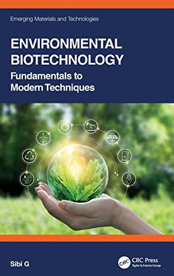 Environmental Biotechnology (Emerging Materials and Technologies)