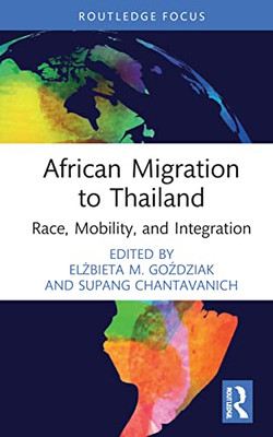 African Migration to Thailand (Routledge Series on Asian Migration)