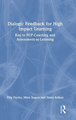 Dialogic Feedback for High Impact Learning