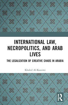 International Law, Necropolitics, and Arab Lives