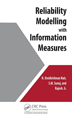 Reliability Modelling with Information Measures