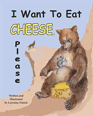 I Want to Eat Cheese, Please