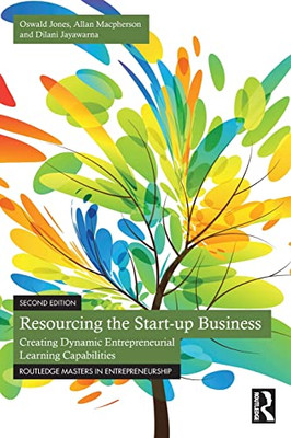 Resourcing the Start-up Business (Routledge Masters in Entrepreneurship)