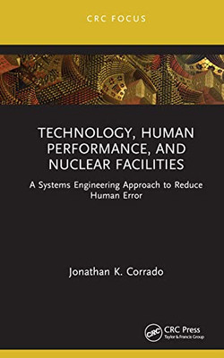 Technology, Human Performance, and Nuclear Facilities