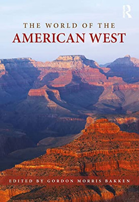 The World of the American West (Routledge Worlds)