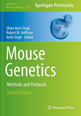 Mouse Genetics: Methods and Protocols (Methods in Molecular Biology)