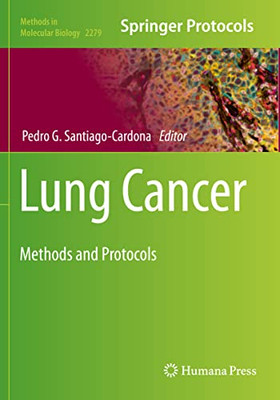 Lung Cancer: Methods and Protocols (Methods in Molecular Biology)