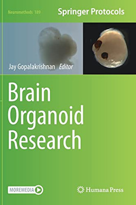 Brain Organoid Research (Neuromethods, 189)