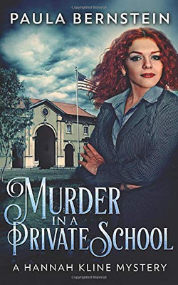 Murder In A Private School (A Hannah Kline Mystery)