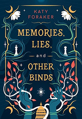 Memories, Lies, and Other Binds