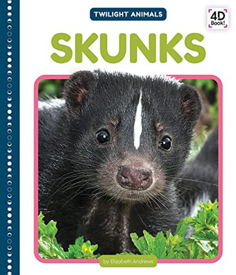 Skunks (Twilight Animals)