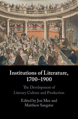 Institutions of Literature, 17001900