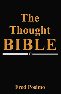 The Thought Bible - 9781672507981