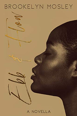 Ebb & Flow: A Novella