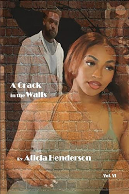 A Crack in the Walls